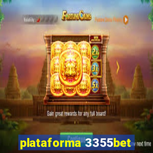 plataforma 3355bet